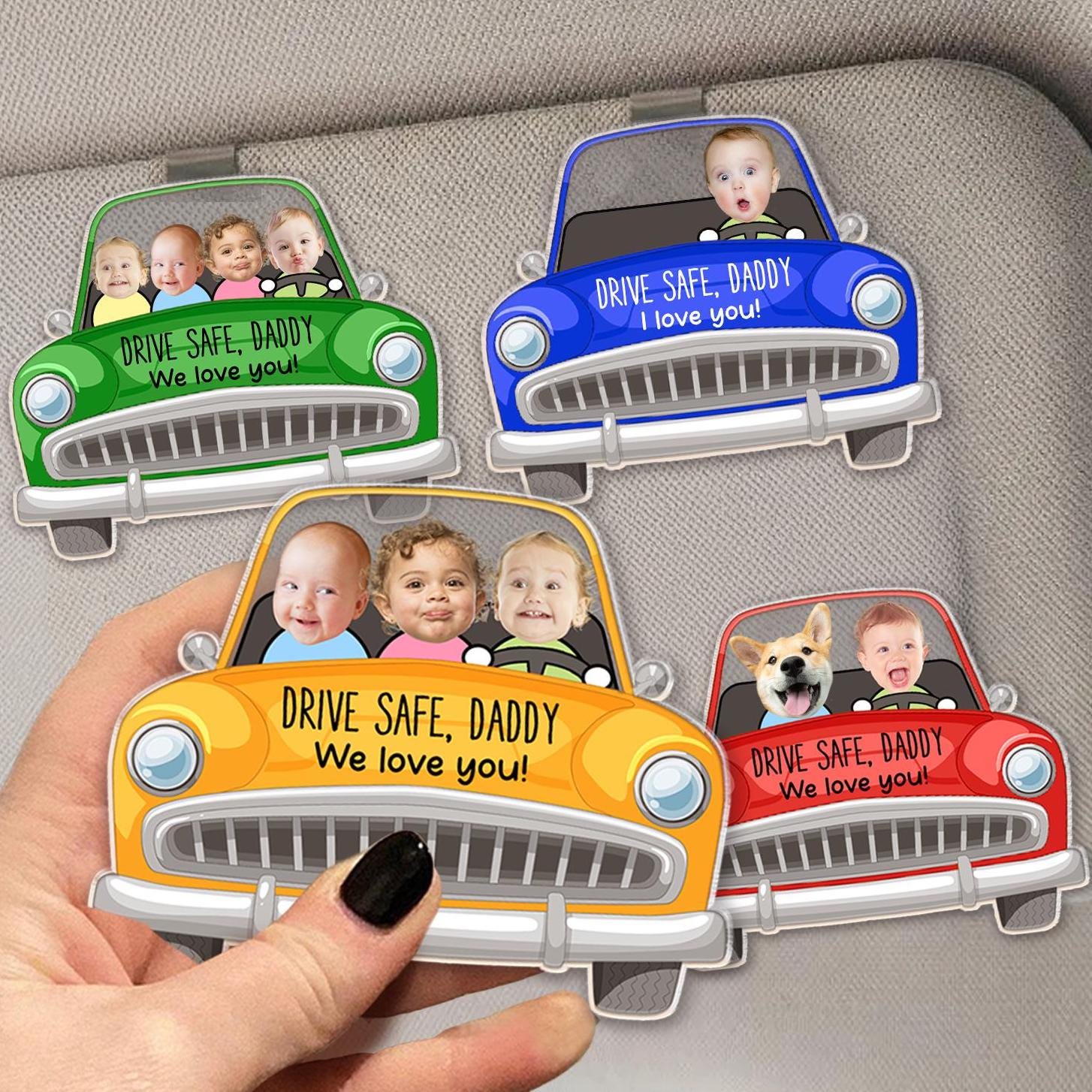 Drive Safe Daddy - Personalized Dad Car Visor Clip